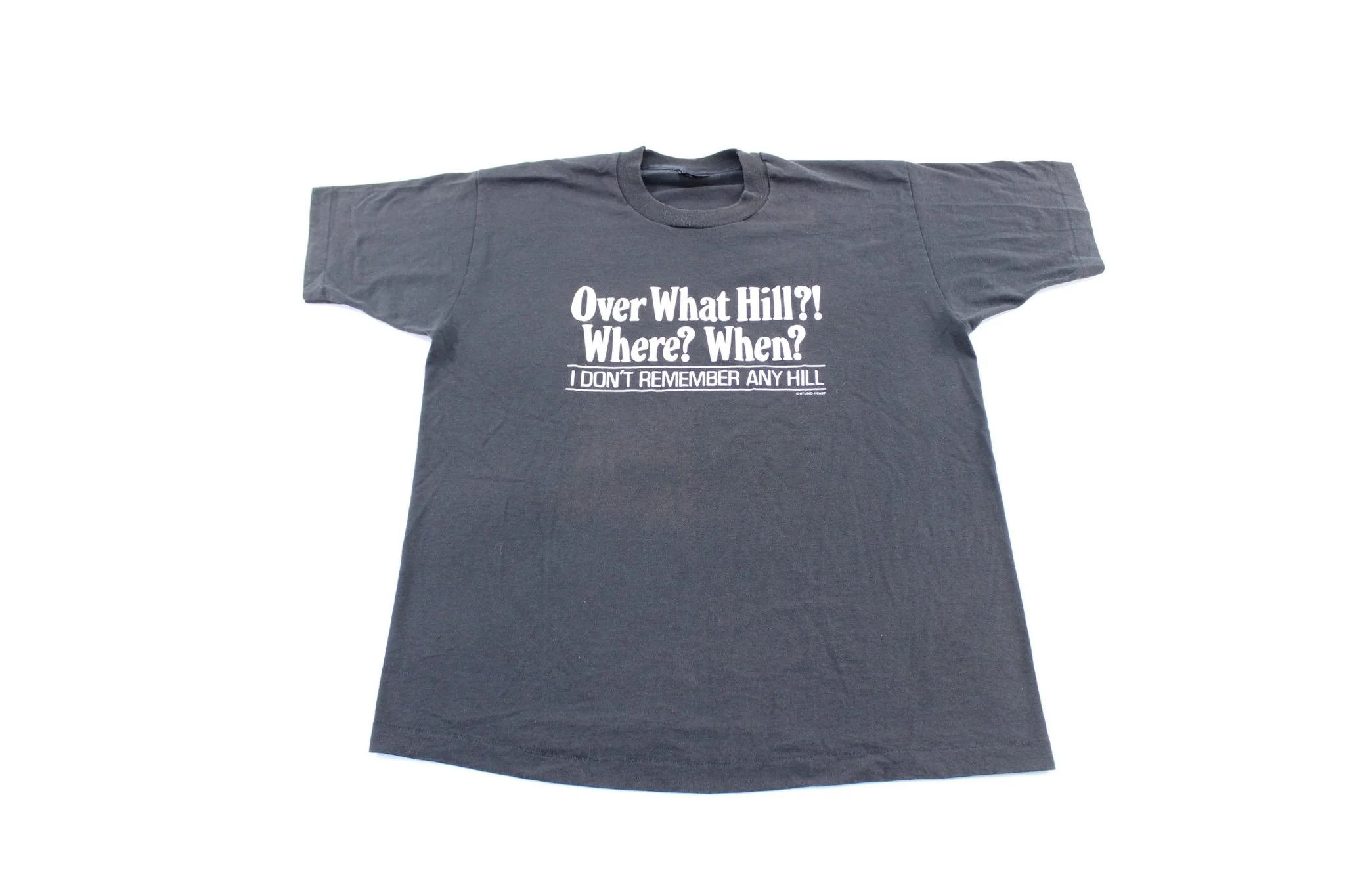 90's Over What Hill? Where? When? Funny T-Shirt