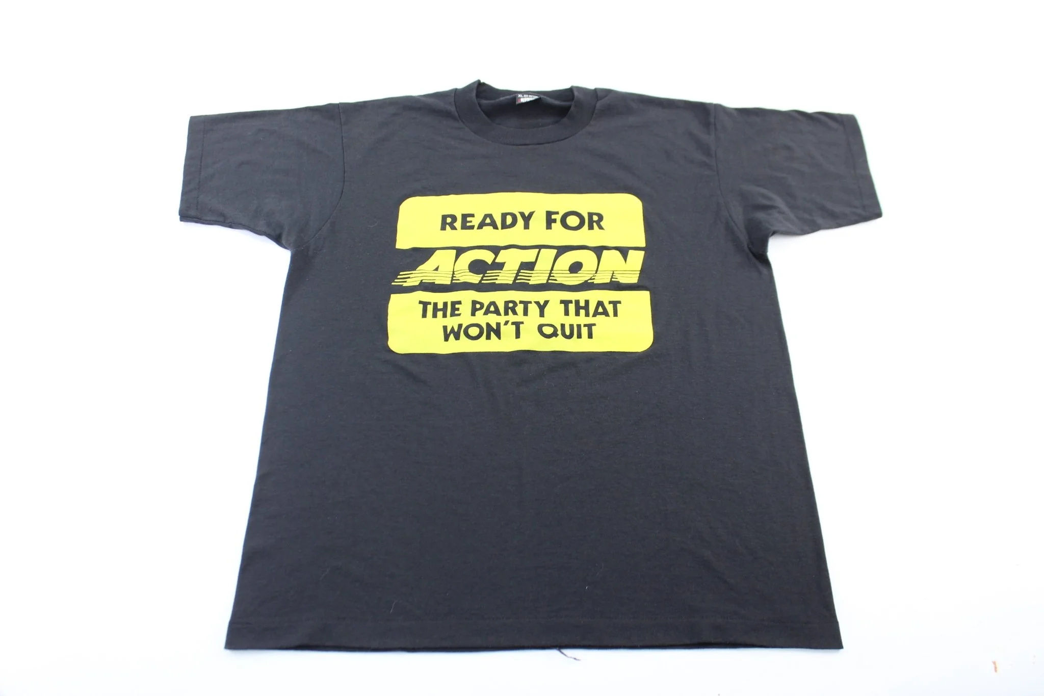 90's Ready For Action The Party That Won't Quit T-Shirt